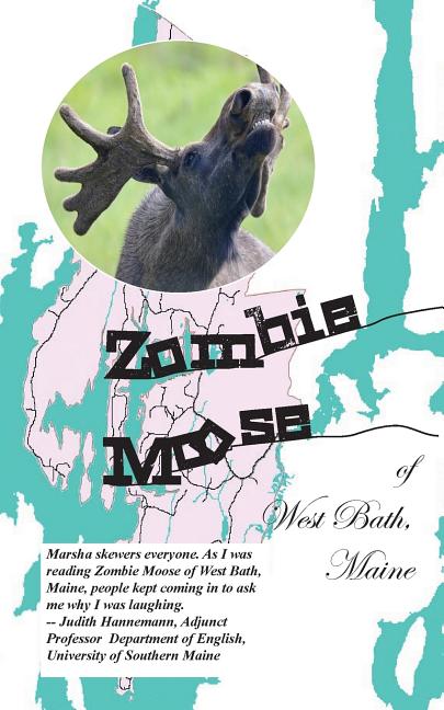 Zombie Moose of West Bath, Maine