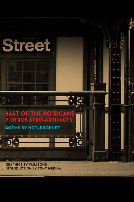 Last of the Po' Ricans y Otros Afro-Artifacts by Baez, Alano Not4prophet