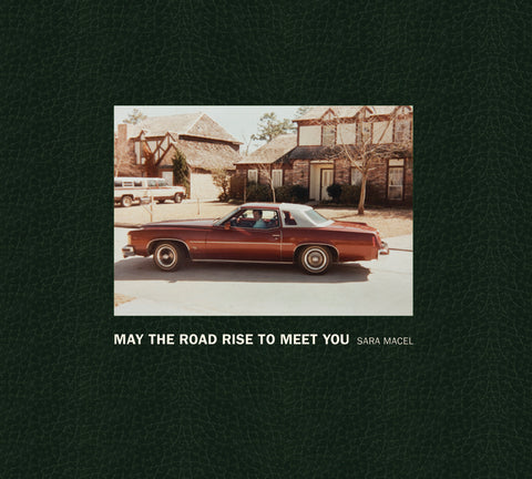 May the Road Rise to Meet You by Macel, Sara