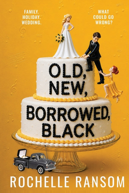 Old, New, Borrowed, Black by Ransom, Rochelle