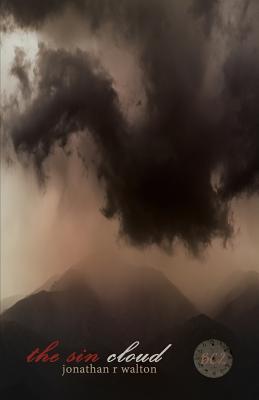 The Sin Cloud by Walton, Jonathan R.