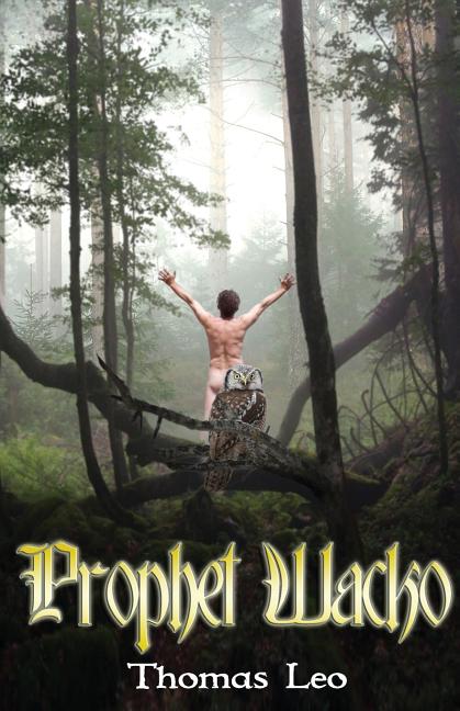 Prophet Wacko by Leo, Thomas