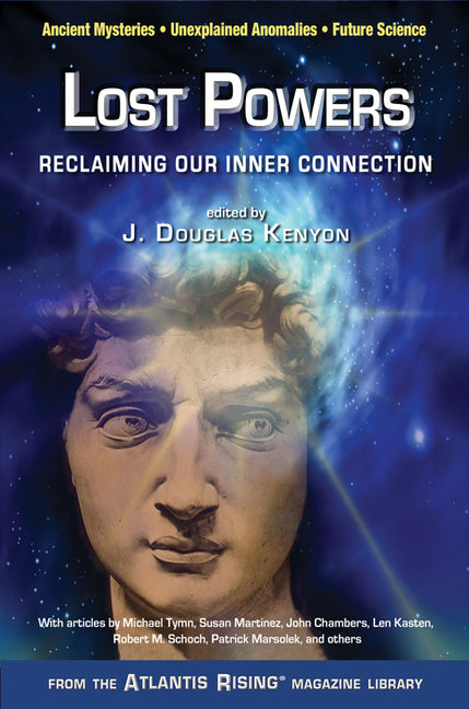 Lost Powers: Reclaiming Our Inner Connection by Kenyon, J. Douglas