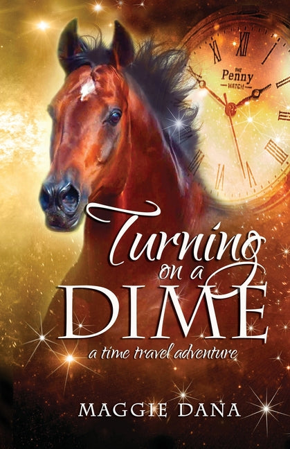 Turning on a Dime by Dana, Maggie