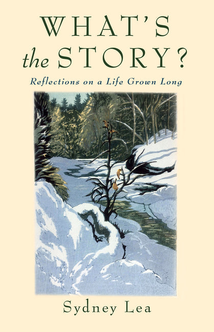 What's the Story?: Reflections on a Life Grown Long