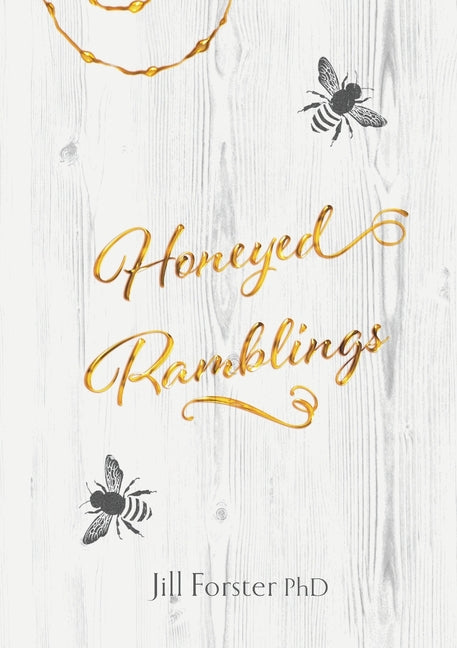 Honeyed Ramblings