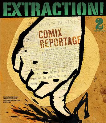 Extraction!: Comix Reportage by DuBois, Frederic