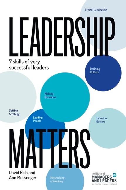 Leadership Matters: 7 Skills of Very Successful Leaders