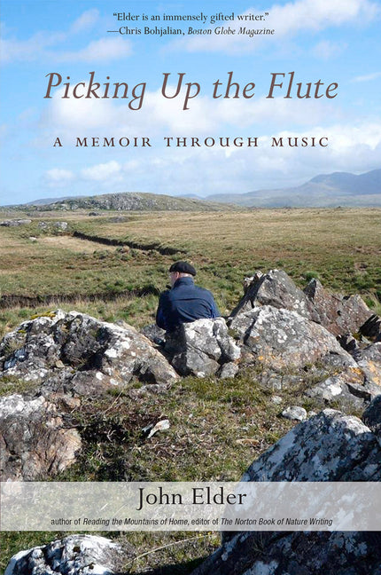 Picking Up the Flute: A Memoir with Music by Elder, John