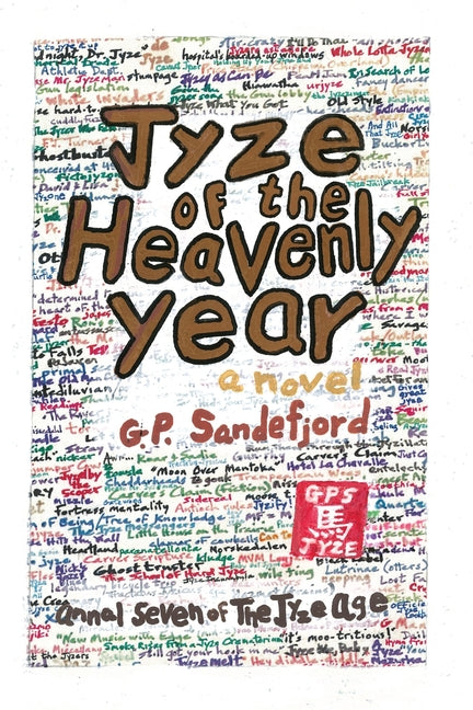 Jyze of the Heavenly Year: Annal Seven of the Jyze Age
