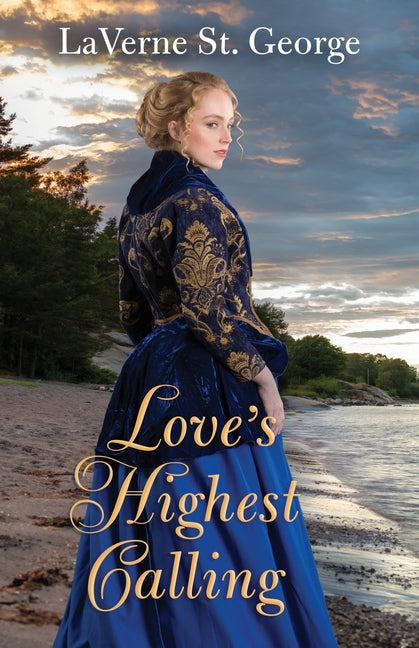 Love's Highest Calling by St George, Laverne