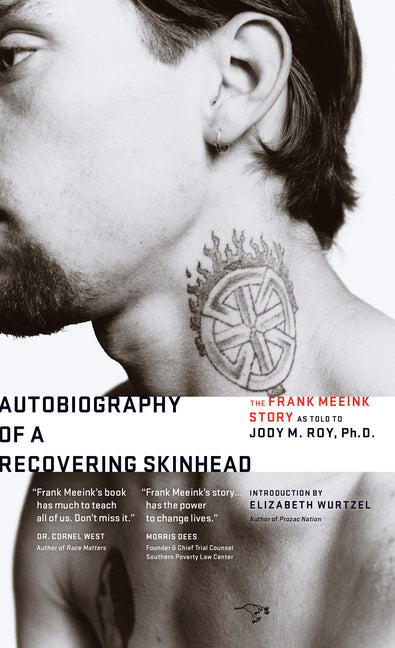 Autobiography of a Recovering Skinhead: 2nd Edition