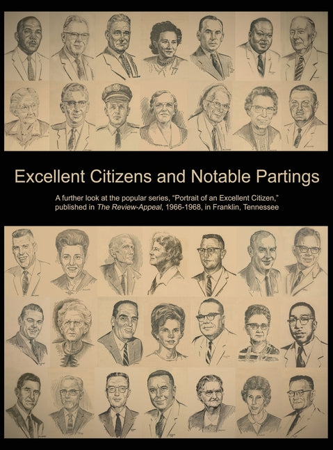 Excellent Citizens and Notable Partings: A further look at the popular series, "Portrait of an Excellent Citizen"