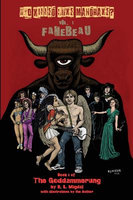 Who Killed Luke Mandrake? Vol. 1: Famebeau by Migdal, Rebecca