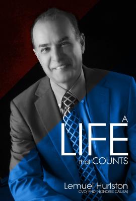 A Life That Counts by Hurlston, Lemuel