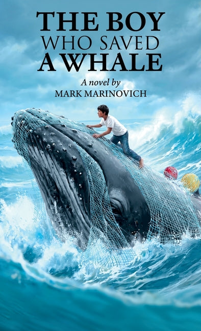 The Boy Who Saved a Whale