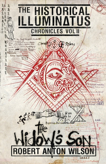 The Widow's Son: Historical Illuminatus Chronicles Volume 2 by Wilson, Robert Anton