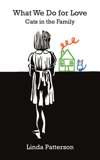 What We Do for Love: Cats in the Family