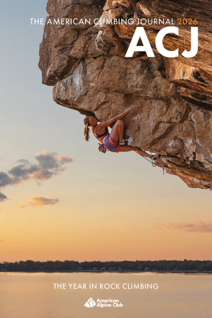 American Climbing Journal 2026: The Year in Rock Climbing