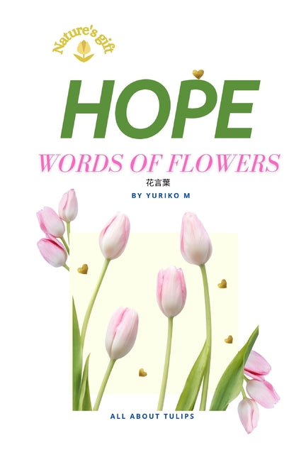 Hope: Words of flowers