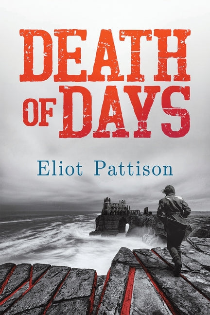 Death of Days by Pattison, Eliot