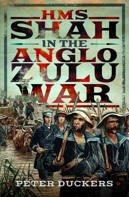 HMS Shah in the Anglo Zulu War