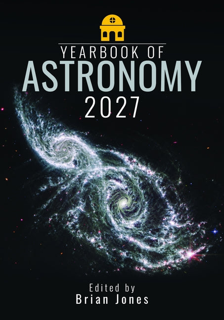 Yearbook of Astronomy 2027 by Jones, Brian