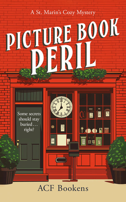 Picture Book Peril: A Cozy Mystery Adventure by Bookens, Acf