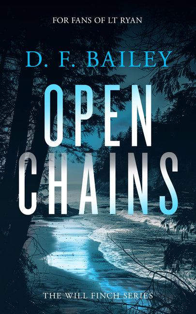 Open Chains: A Will Finch Mystery Thriller