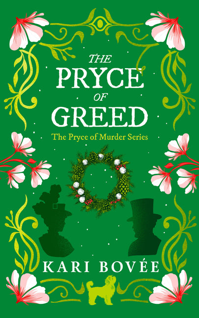 The Pryce of Greed: An Historical Ghost Cozy Mystery
