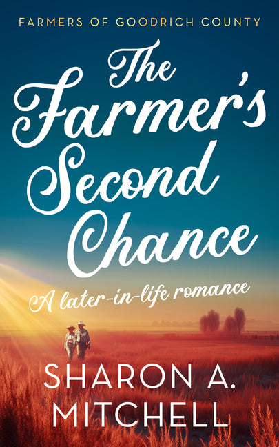 The Farmer's Second Chance