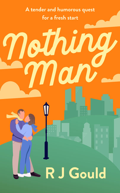 Nothing Man: A Tender and Humorous Quest for a Fresh Start