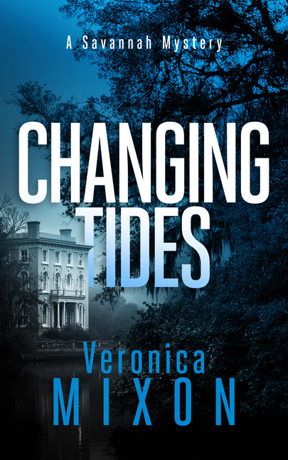 Changing Tides by Mixon, Veronica