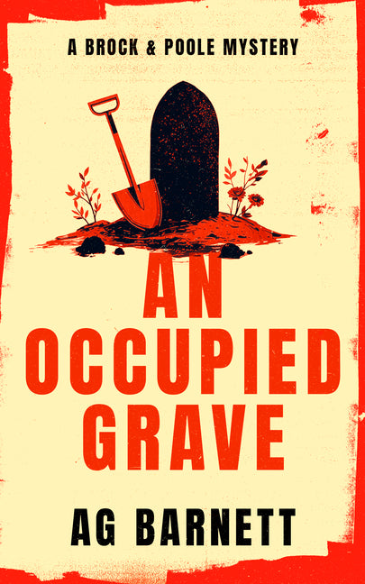 An Occupied Grave: A Completely Addictive Cozy Murder Mystery by Barnett, A. G.