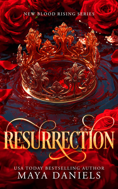 Resurrection: A Dark Enemies to Lovers Paranormal Romance by Daniels, Maya