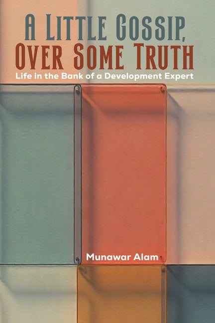 A Little Gossip, Over Some Truth