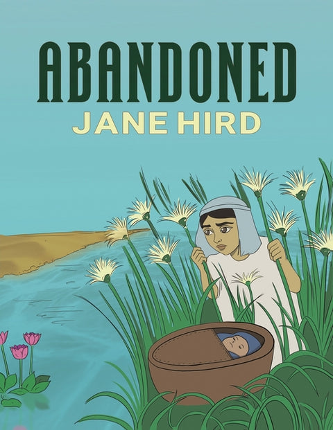 Abandoned by Hird, Jane