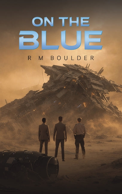 On the Blue by Boulder, R. M.