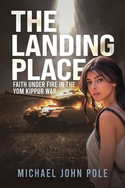 The Landing Place by Pole, Michael John