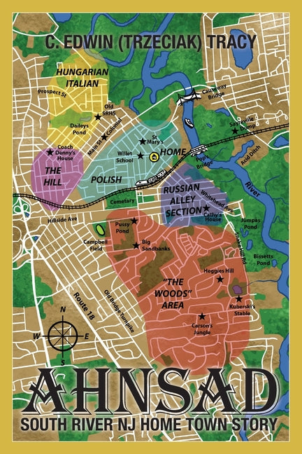 Ahnsad: South River NJ Home Town Story