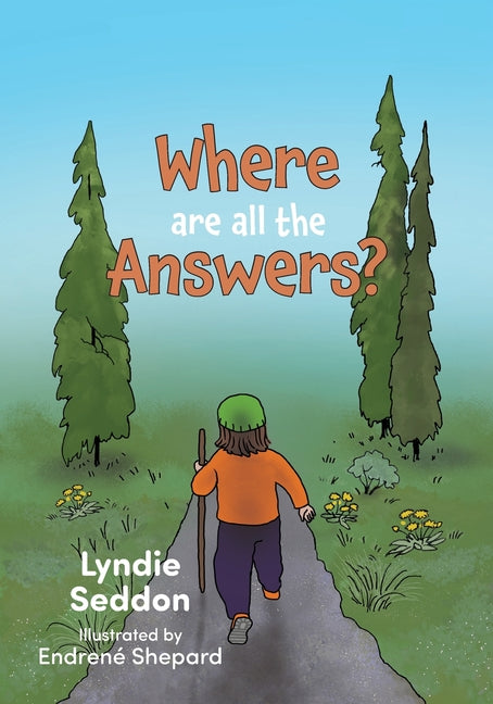 Where Are All The Answers? by Seddon, Lyndie
