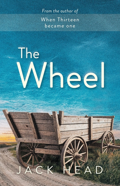 The Wheel by Head, Jack