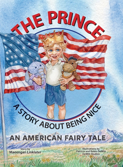 The Prince: A Story About Being Nice by Linklater, Maeengan
