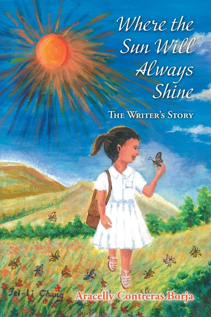 Where the Sun Will Always Shine: The Writer's Story