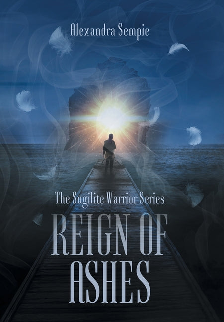 Reign of Ashes by Sempie, Alexandra