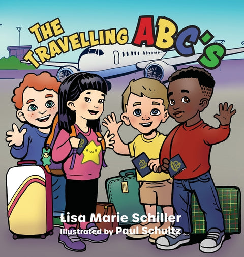 The Travelling ABC'S by Schiller, Lisa Marie