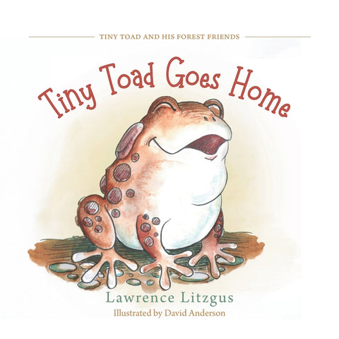 Tiny Toad Goes Home by Litzgus, Lawrence