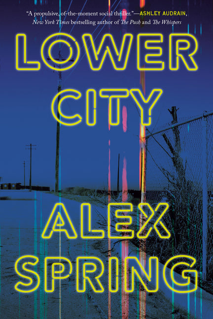 Lower City by Spring, Alex