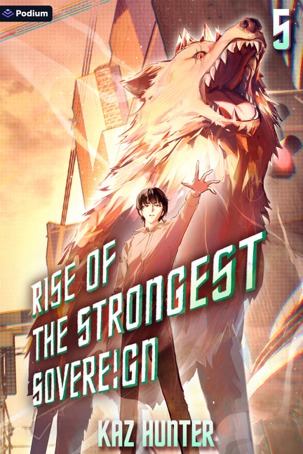 Rise of the Strongest Sovereign 5: A Post-Apocalyptic Litrpg