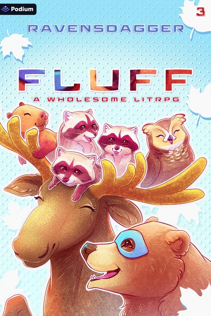 Fluff 3: A Wholesome Litrpg